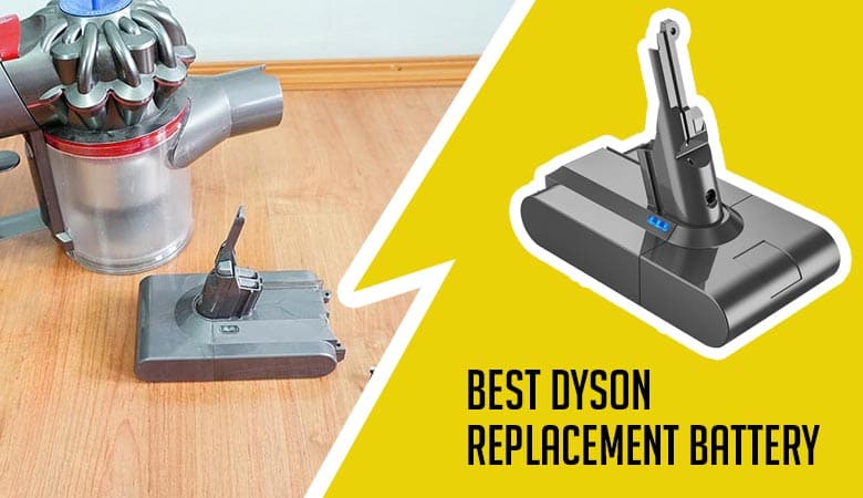 Best Place to Purchase Replacement Batteries for Dyson Vacuum Cleaners - Battery Mate