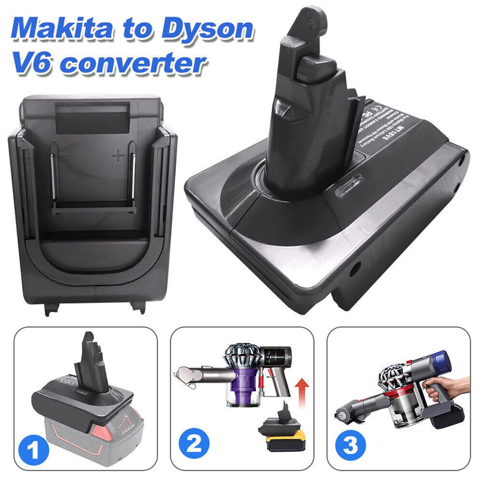Adapter For Makita 18V Battery Converter To For Dyson V6 Vacuum Cleane —  Battery Mate